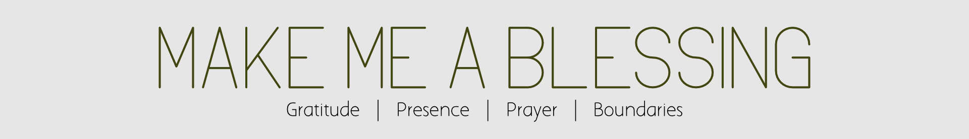 Make Me a Blessing Text
