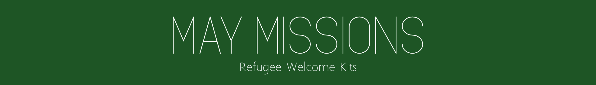 May Missions Green